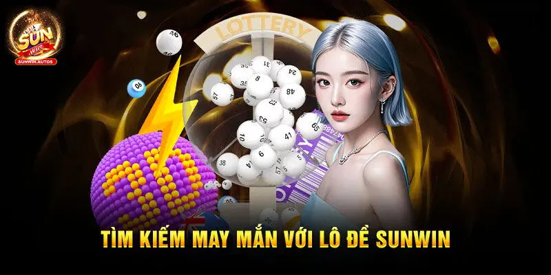 Lô Đề Sunwin - Tham Gia Để Nhận Ngay Giải Thưởng Cực Khủng 2 Tỷ lệ trả thưởng cao