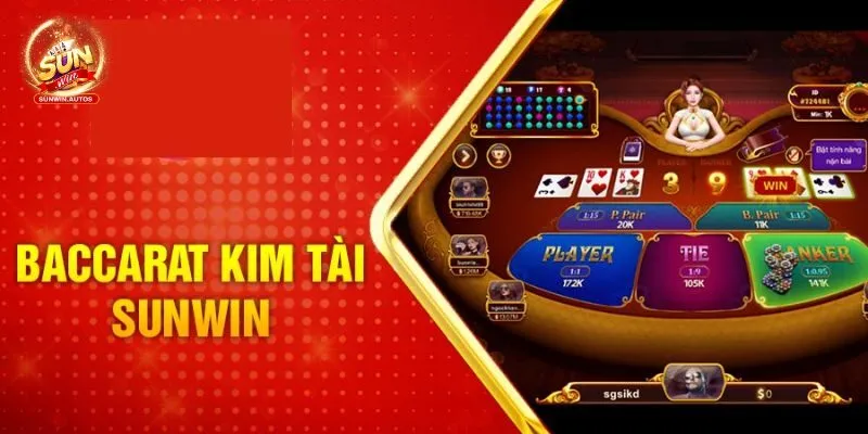 Giới thiệu game bài siêu hot có tên Baccarat Kim Tài Sunwin Giới thiệu game bài siêu hot có tên Baccarat Kim Tài Sunwin