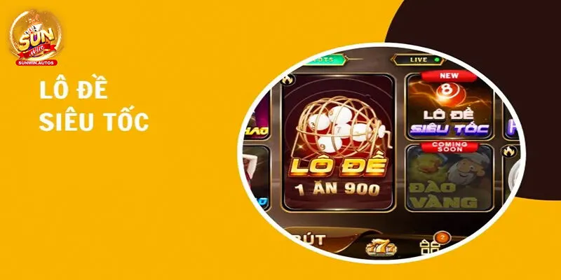 Lô Đề Siêu Tốc - Tựa Game Giúp Bạn Giàu Có Nhanh Như Chớp 2 Ưu điểm của Lô đề siêu tốc khi cược thủ tham gia cổng game Sunwin